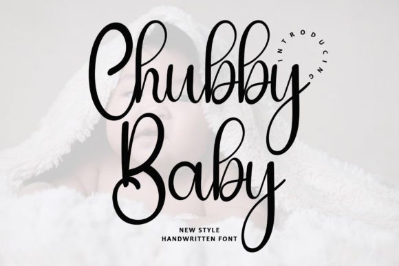 Chubby Baby: A Playful Script Font for Modern Web Design