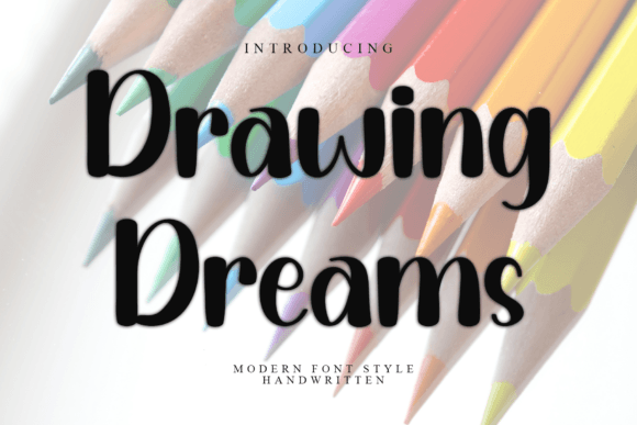 Drawing Dreams: A Playful Handwritten Font for Web Design