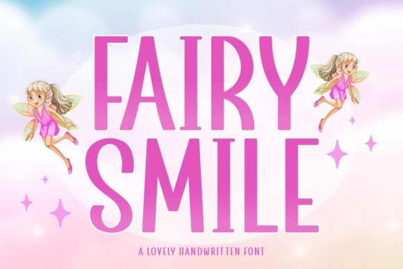 Fairy Smile: The Handwritten Font That Wins Campaigns