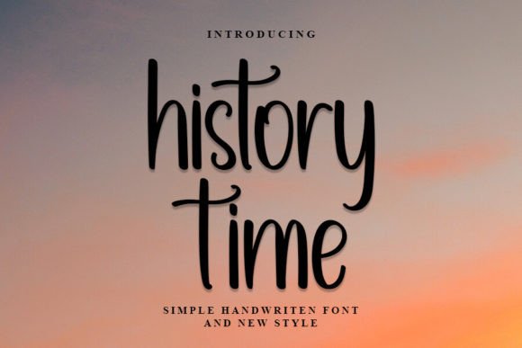 History Time: The Handwritten Font for Scroll-Stopping Campaigns