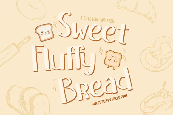 Sweet Fluffy Bread Font for Business